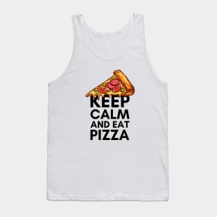 Keep Calm and Eat Pizza - Food Pun Tank Top